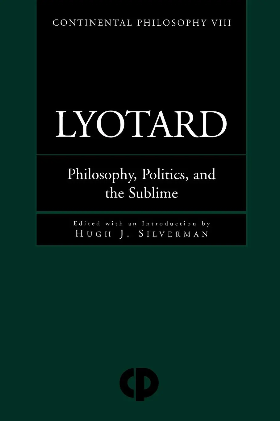 Cover: 9780415919593 | Lyotard | Philosophy, Politics and the Sublime | Hugh J. Silverman
