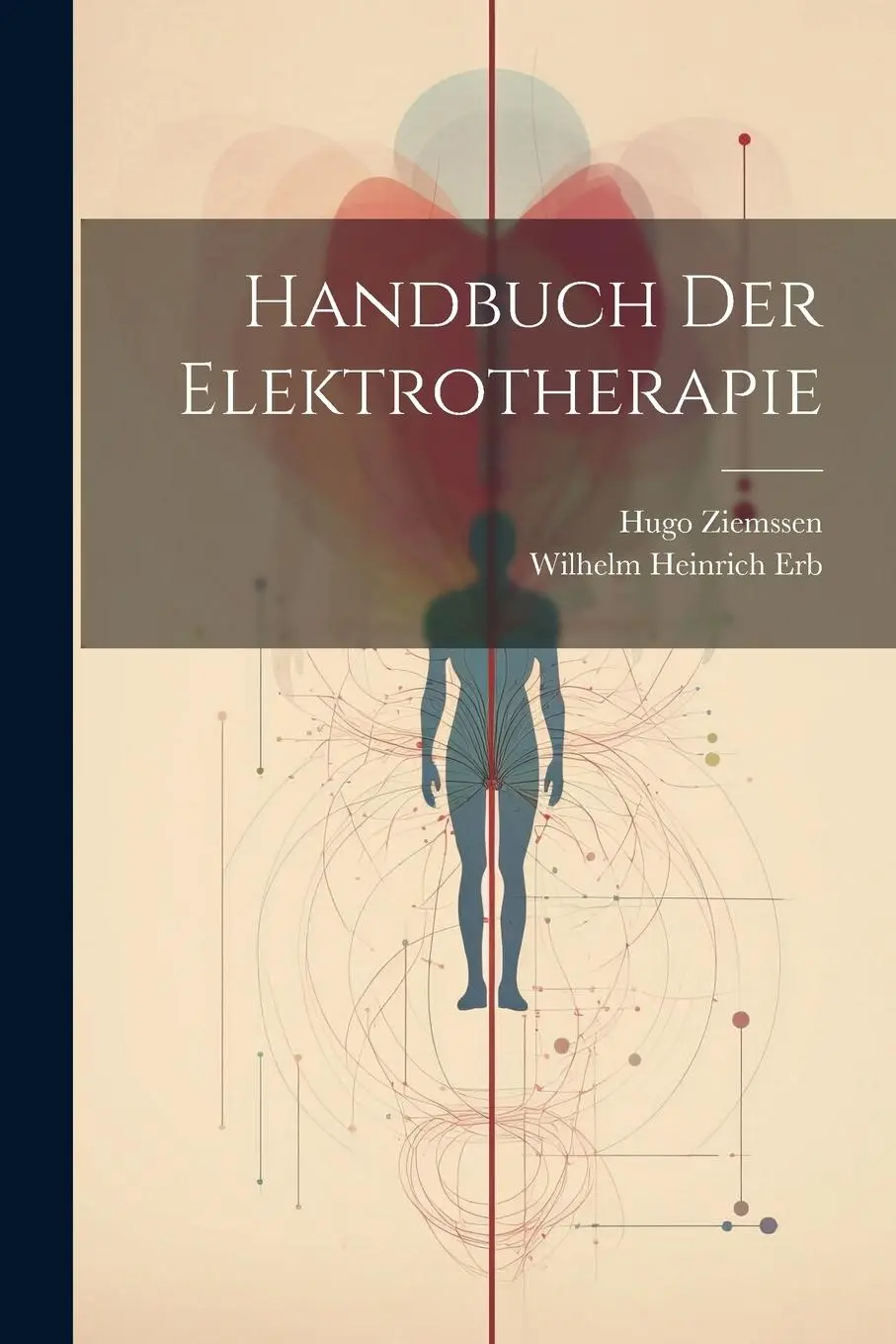 Cover: 9781022859593 | Handbuch Der Elektrotherapie | Hugo Ziemssen (u. a.) | Taschenbuch