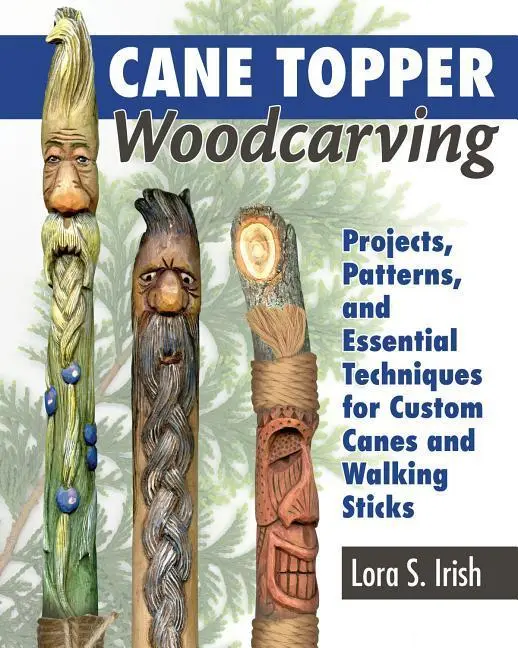 Cover: 9781565239593 | Cane Topper Woodcarving | Lora S Irish | Taschenbuch | Englisch | 2018