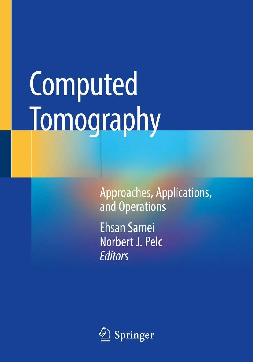 Cover: 9783030269593 | Computed Tomography | Approaches, Applications, and Operations | Buch