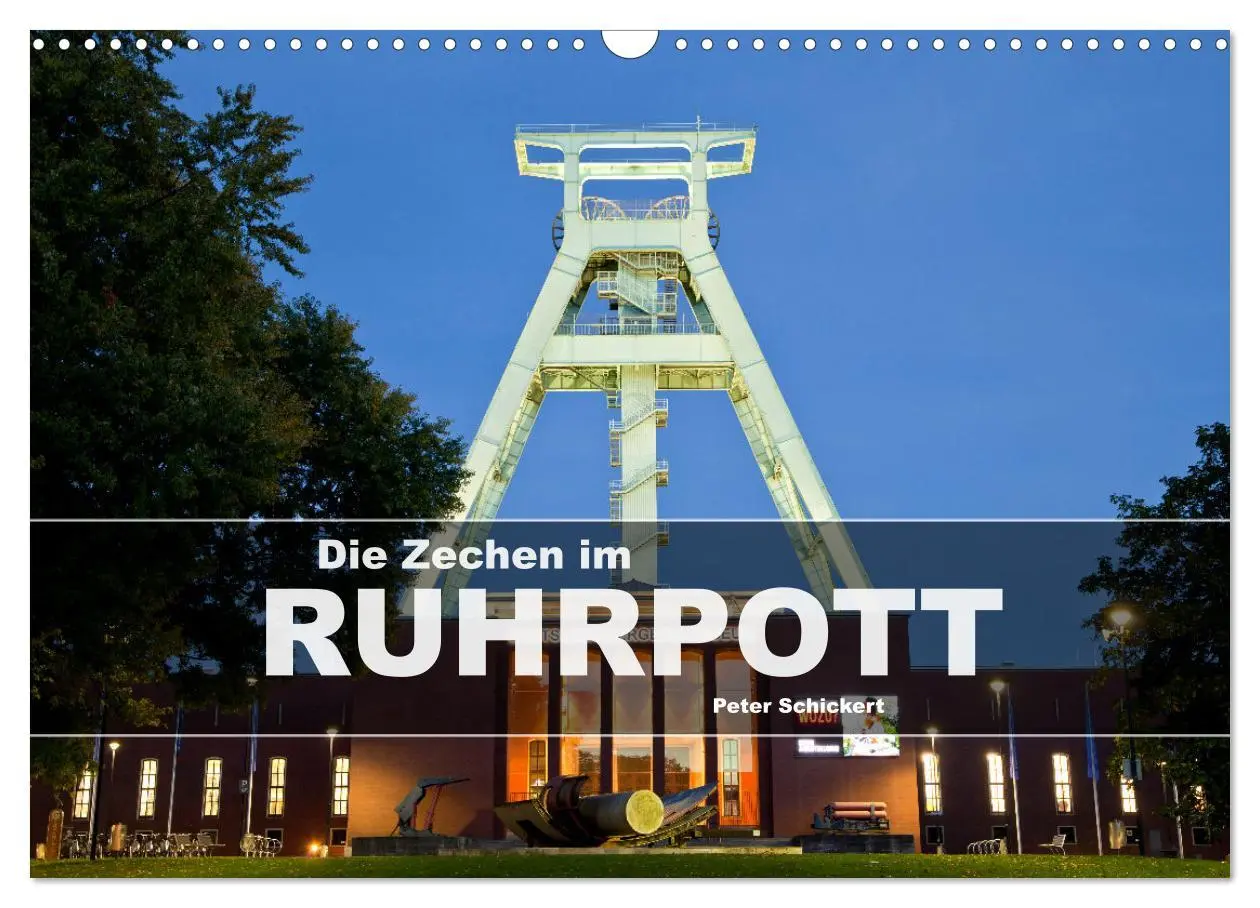 Cover: 9783457439593 | Die Zechen im Ruhrpott (Wandkalender 2026 DIN A3 quer), CALVENDO...