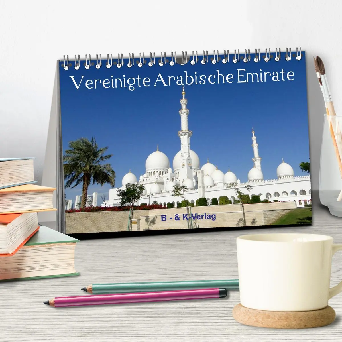 Bild: 9783516219593 | Vereinigte Arabische Emirate (Tischkalender 2026 DIN A5 quer),...