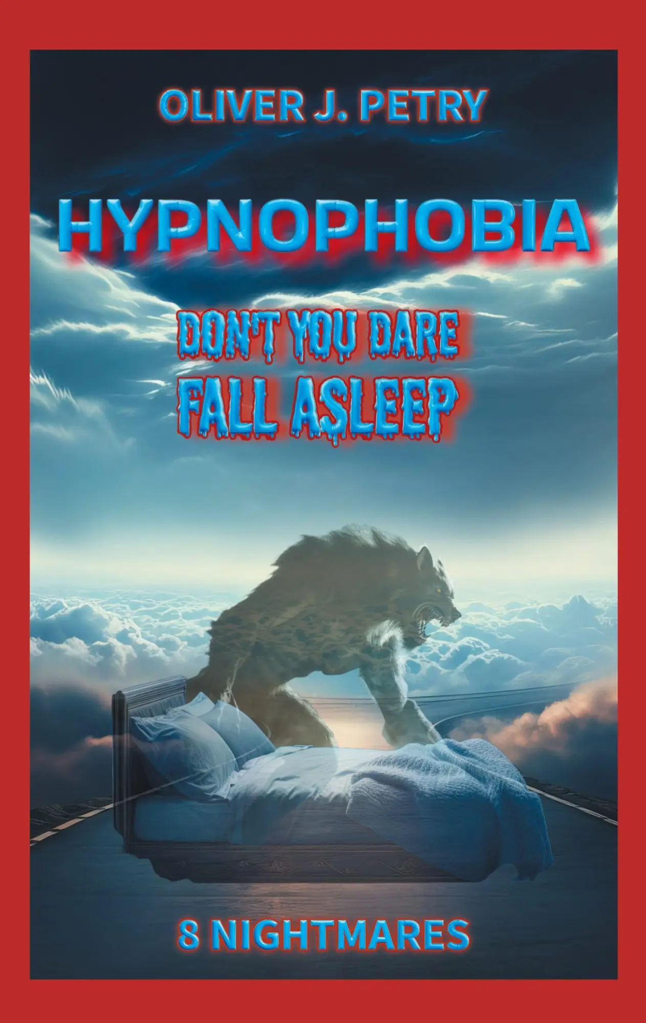 Cover: 9783695109593 | Hypnophobia | Don't you dare fall asleep! | Oliver J. Petry | Buch