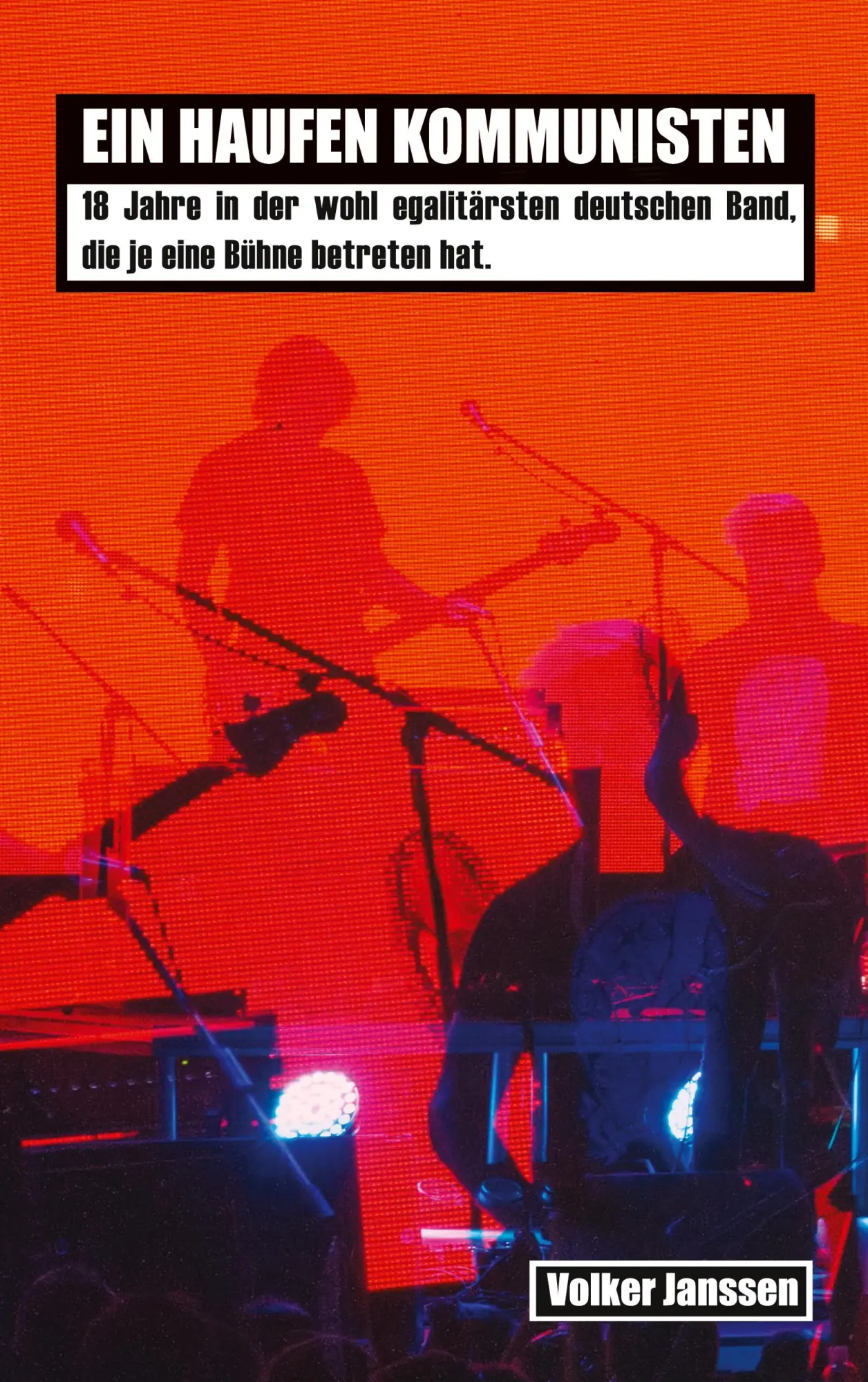 Cover: 9783759799593 | Ein Haufen Kommunisten | Volker Janssen | Taschenbuch | 360 S. | 2025