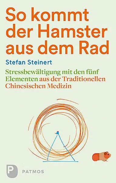Cover: 9783843609593 | So kommt der Hamster aus dem Rad | Stefan Steinert | Taschenbuch