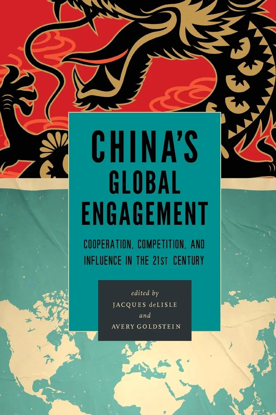 Cover: 9780815729693 | China's Global Engagement | Jacques Delisle (u. a.) | Taschenbuch