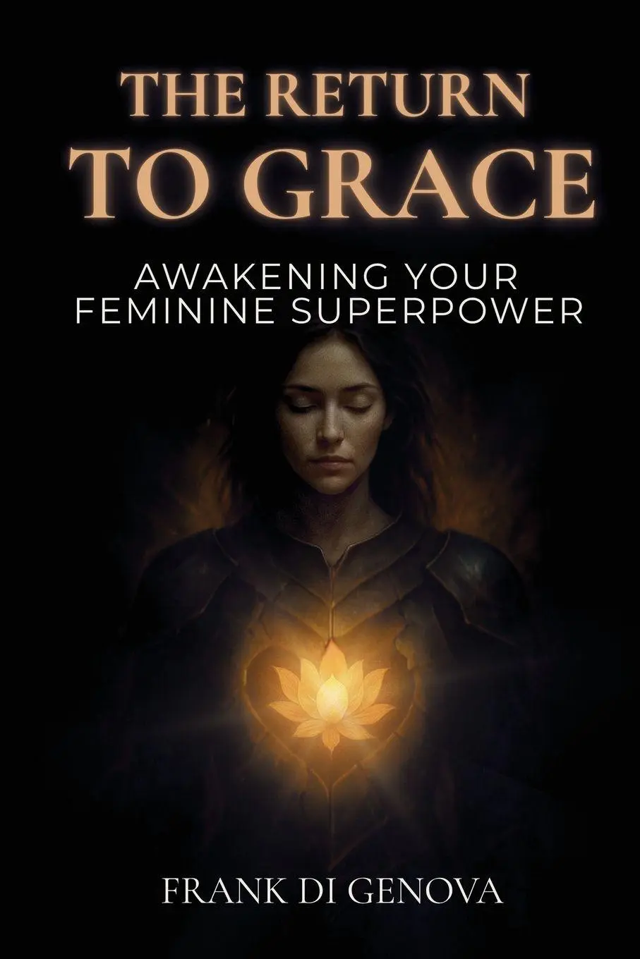 Cover: 9780995159693 | The Return To Grace | Awakening Your Feminine Superpower | Genova