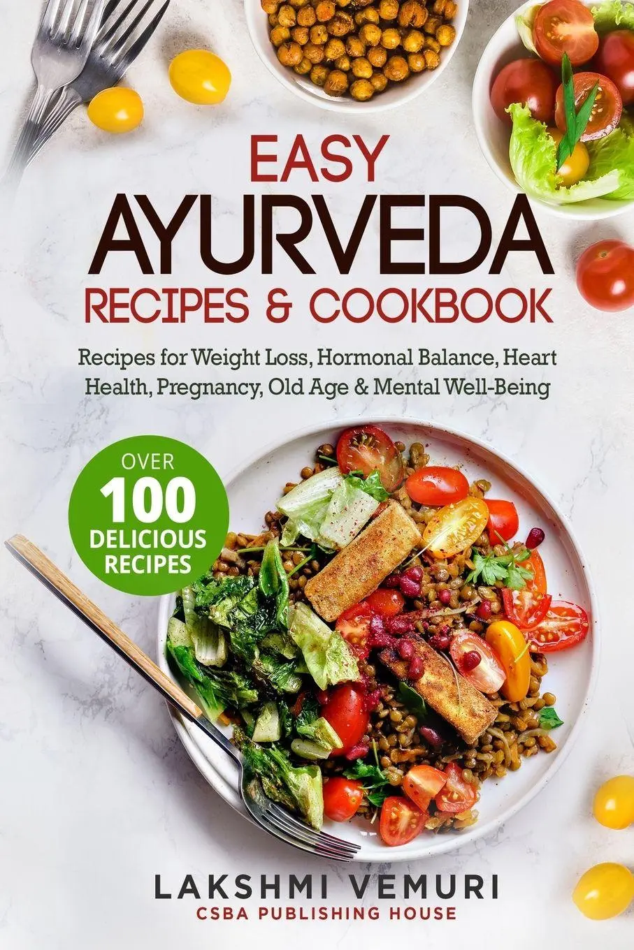 Cover: 9781088049693 | Easy Ayurveda Recipes &amp; Cookbook | Lakshmi Vemuri | Taschenbuch | 2022