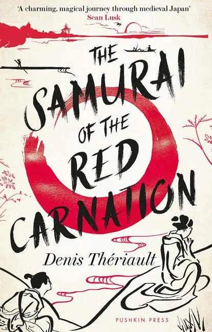 Cover: 9781782279693 | The Samurai of the Red Carnation | Denis Theriault | Taschenbuch