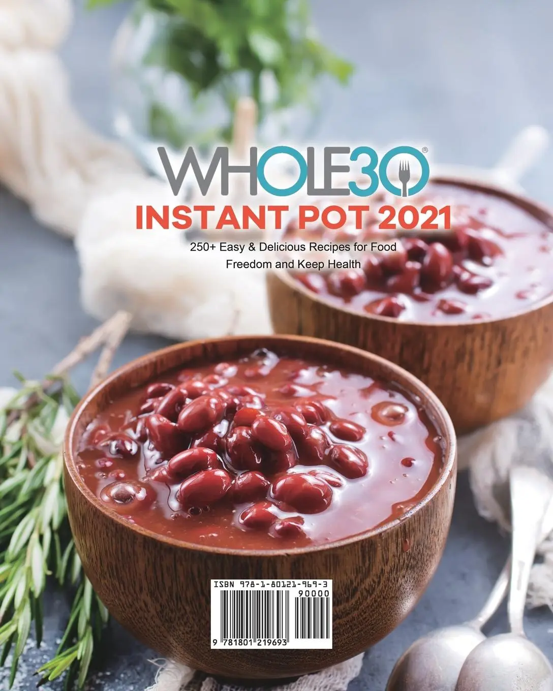 Rückseite: 9781801219693 | The Whole30 Instant Pot 2021 | Lenore Hopping | Taschenbuch | Englisch