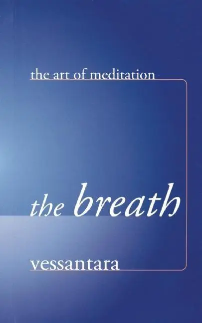 Cover: 9781899579693 | The Breath | Vessantara | Taschenbuch | Kartoniert / Broschiert | 2005