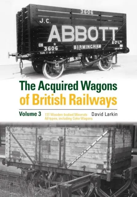 Cover: 9781910809693 | The Acquired Wagons of British Railways Volume 3 | David Larkin | Buch