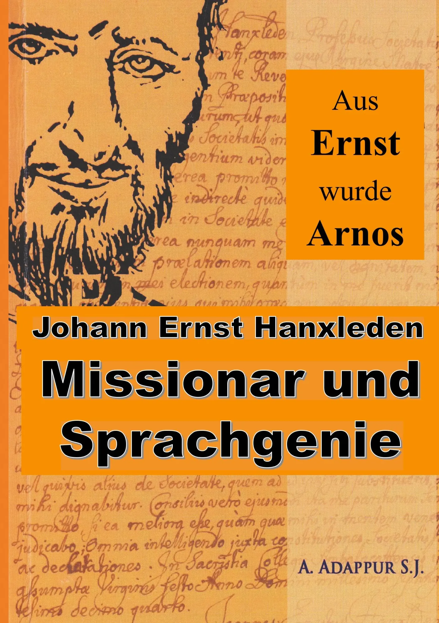 Cover: 9783752829693 | Aus Ernst wurde Arnos | Abraham Adappur | Taschenbuch | 172 S. | 2020