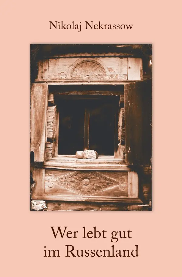 Cover: 9783754979693 | Wer lebt gut im Russenland | Nikolaj Nekrassow | Taschenbuch | 408 S.