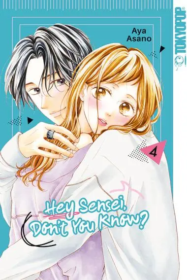 Cover: 9783842089693 | Hey Sensei, Don't You Know? 04 | Aya Asano | Taschenbuch | 160 S.