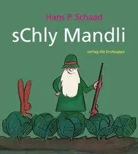 sChly Mandli
