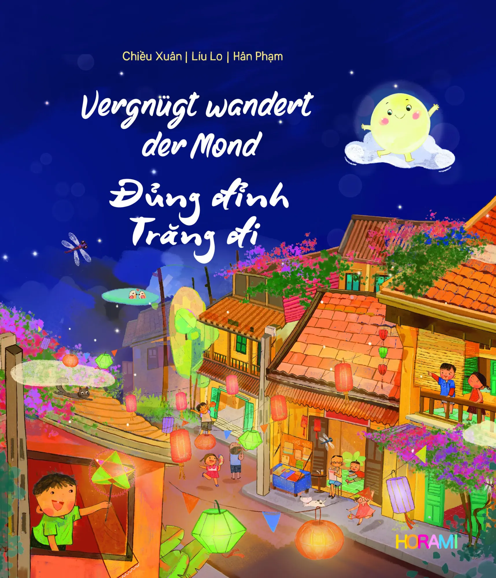 Cover: 9783982439693 | Vernügt wandert der Mond | Dung dinh trang di | Horami | Buch | 2024