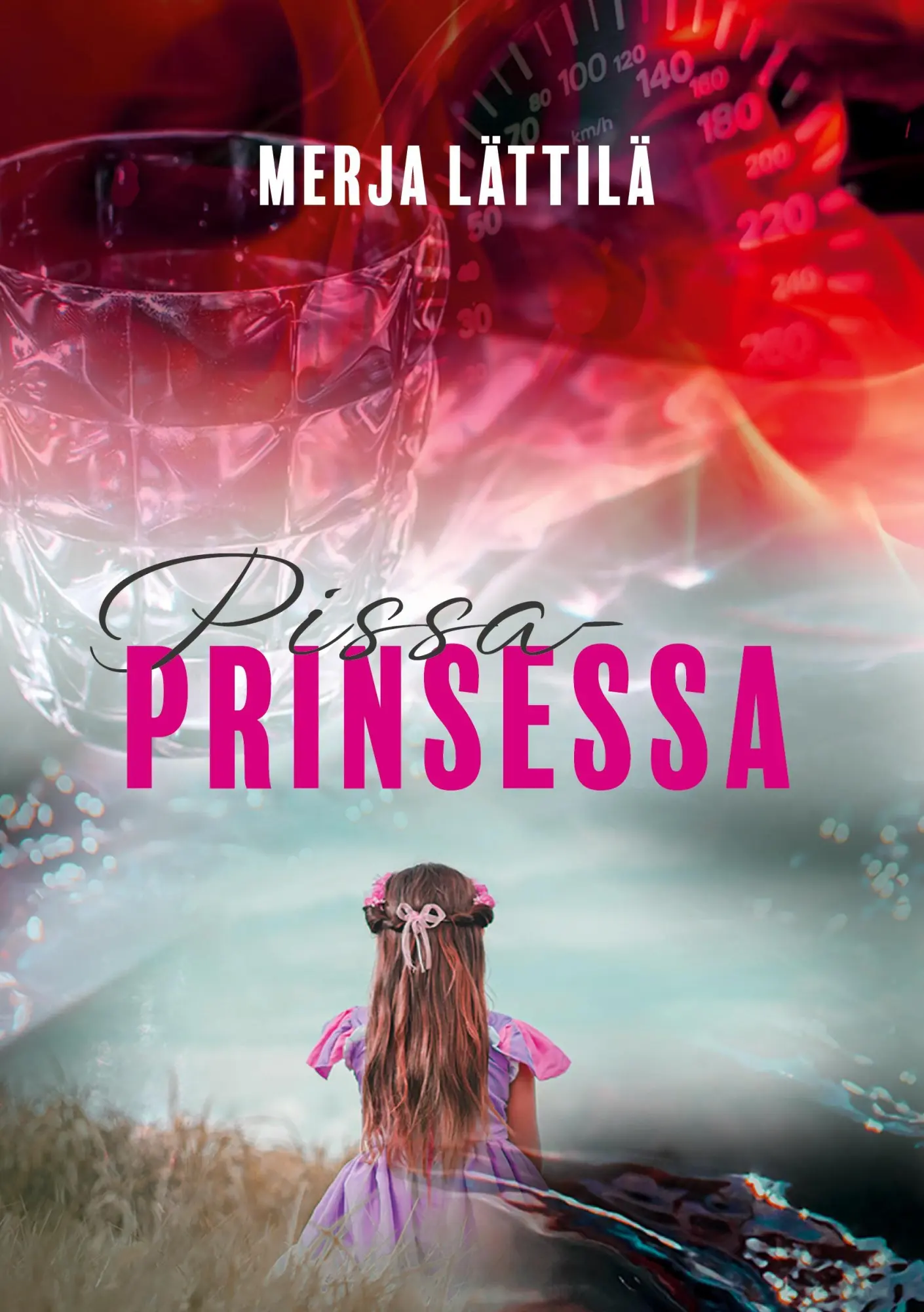 Cover: 9789523399693 | Pissaprinsessa | Merja Lättilä | Taschenbuch | Finnisch | 2023