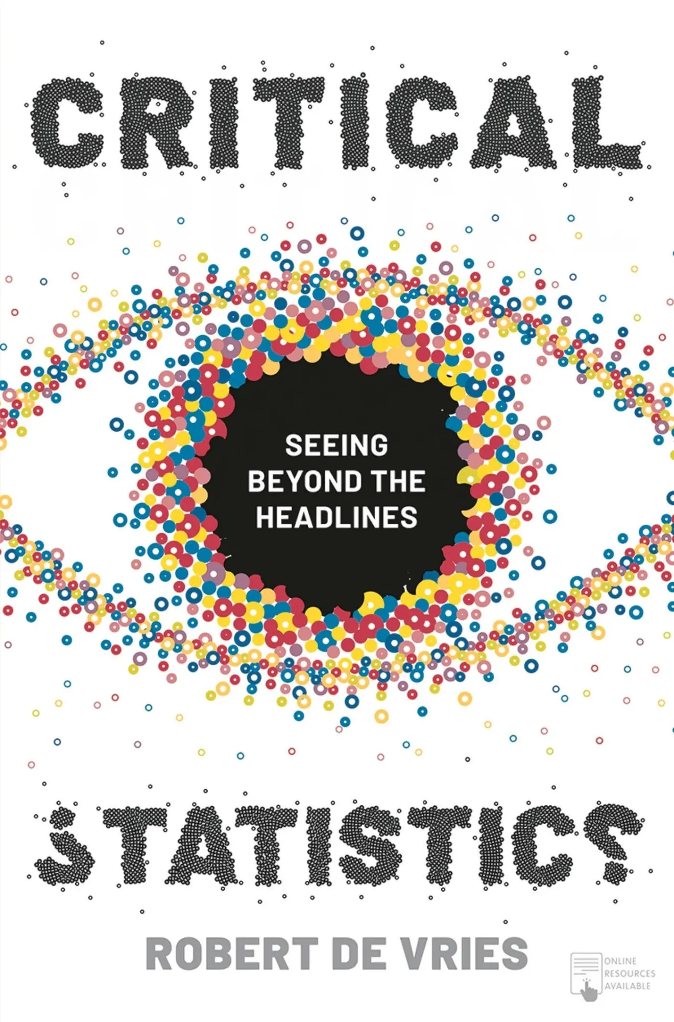 Cover: 9781137609793 | Critical Statistics | Seeing Beyond the Headlines | Robert de Vries