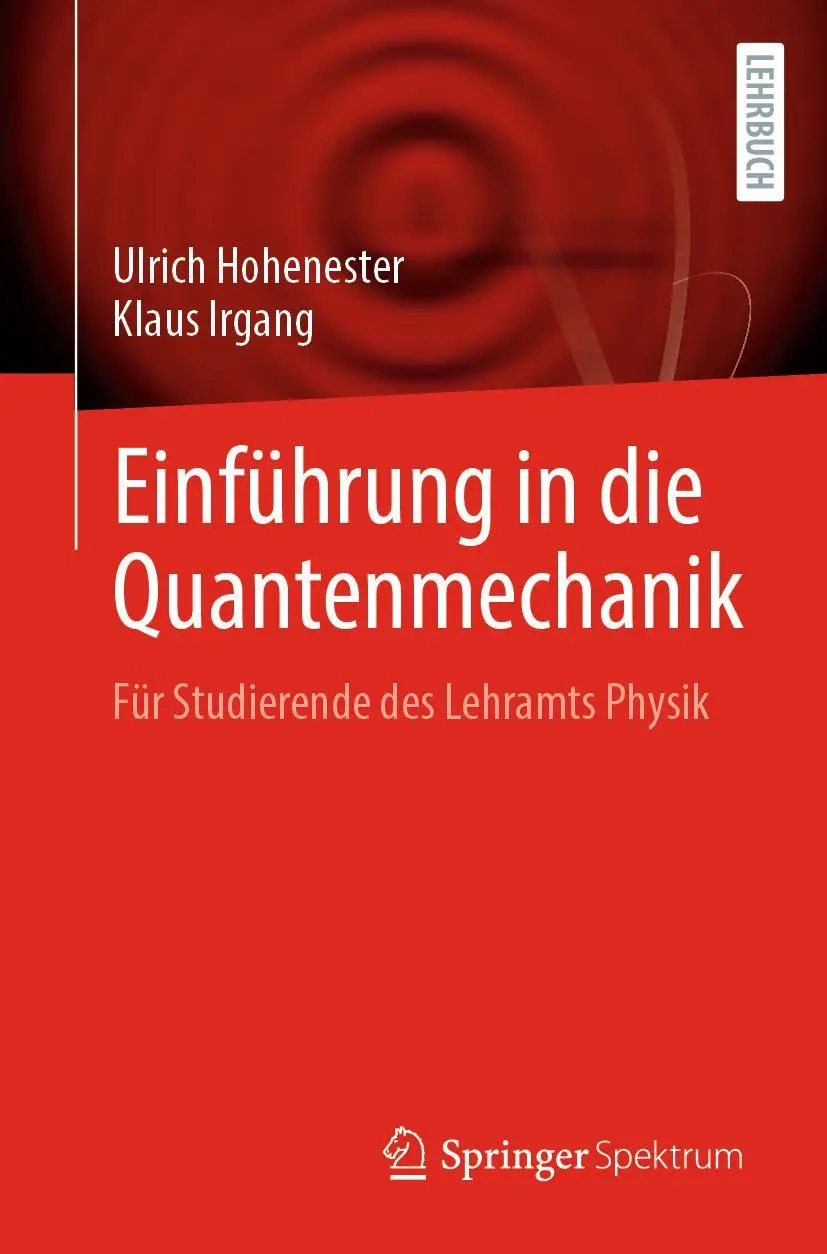 Cover: 9783662659793 | Einführung in die Quantenmechanik | Klaus Irgang (u. a.) | Taschenbuch