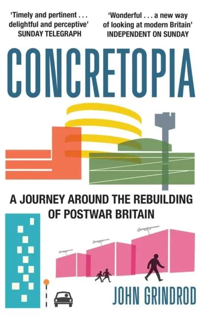 Cover: 9781908699893 | Concretopia: A Journey around the Rebuilding of Postwar Britain | Buch
