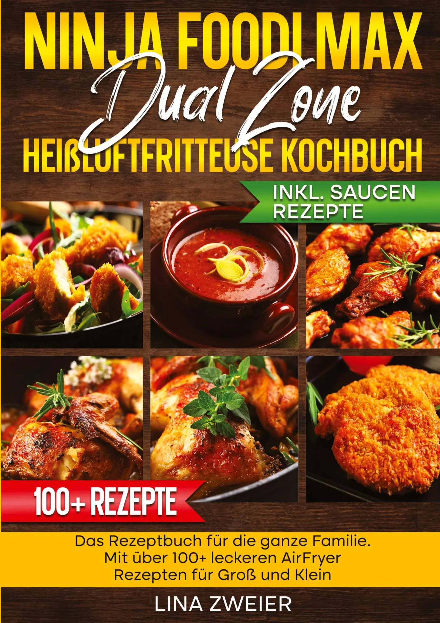 Cover: 9783384699893 | Ninja Foodi Max Dual Zone Heißluftfritteuse Kochbuch | Lina Zweier