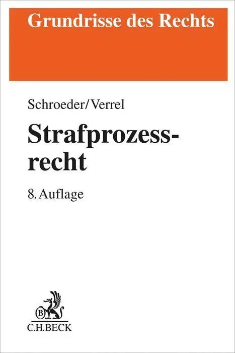 Cover: 9783406779893 | Strafprozessrecht | Friedrich-Christian Schroeder (u. a.) | Buch | XV