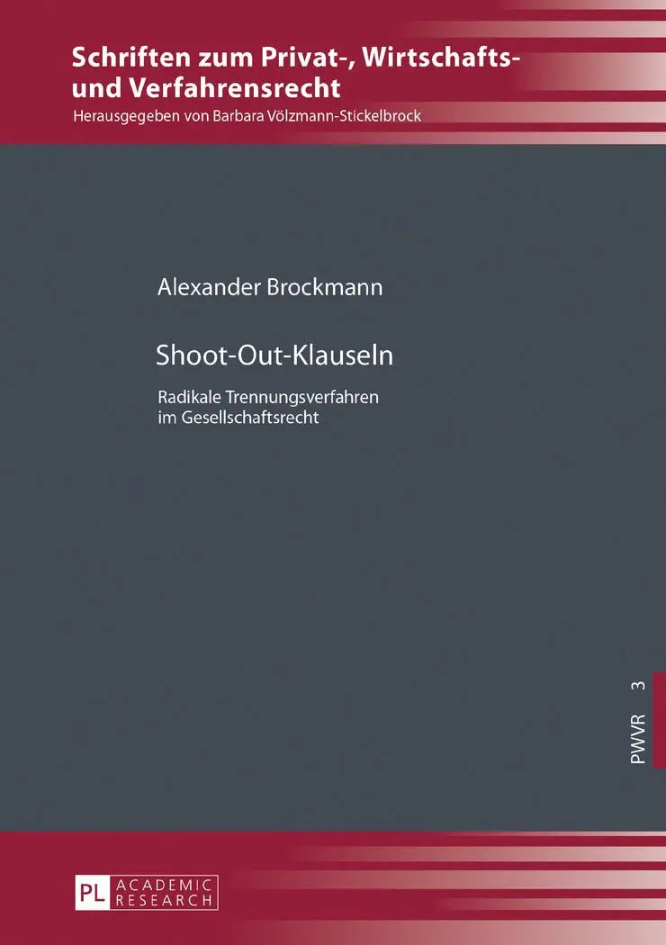Cover: 9783631719893 | Shoot-Out-Klauseln | Radikale Trennungsverfahren im Gesellschaftsrecht