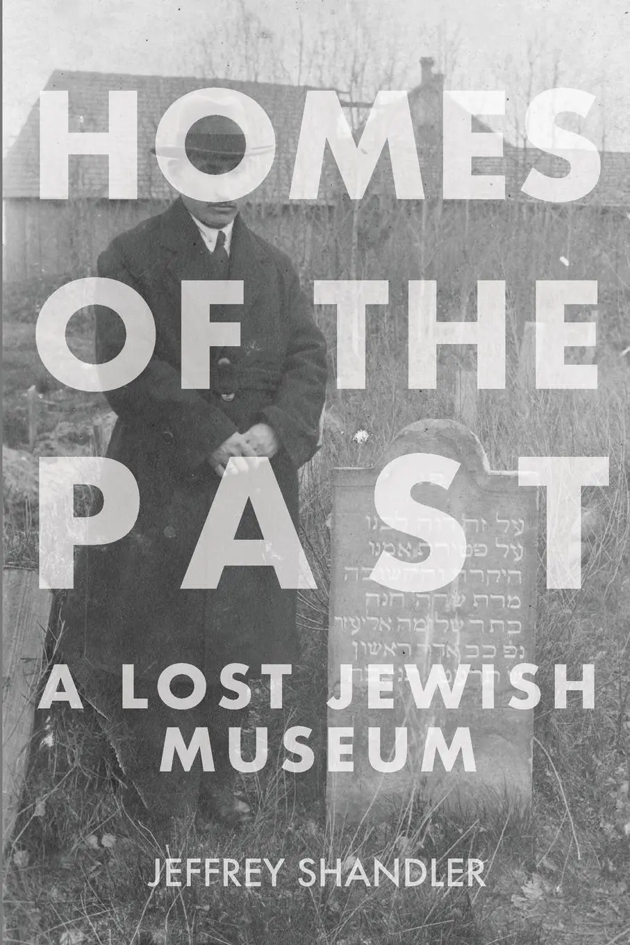 Cover: 9780253069993 | Homes of the Past | A Lost Jewish Museum | Jeffrey Shandler | Buch