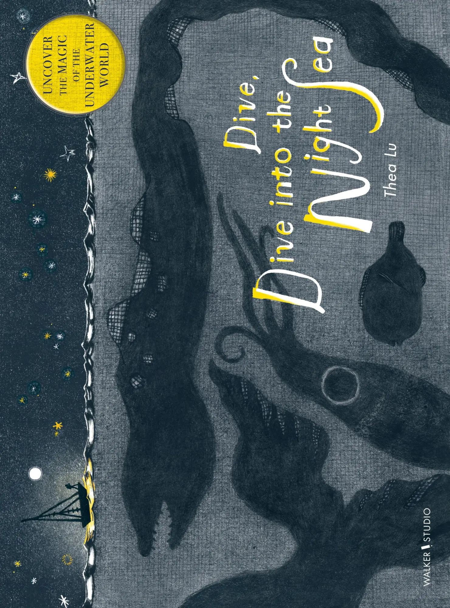 Cover: 9781406349993 | Dive, Dive into the Night Sea | Thea Lu | Buch | Walker Studio | 2024