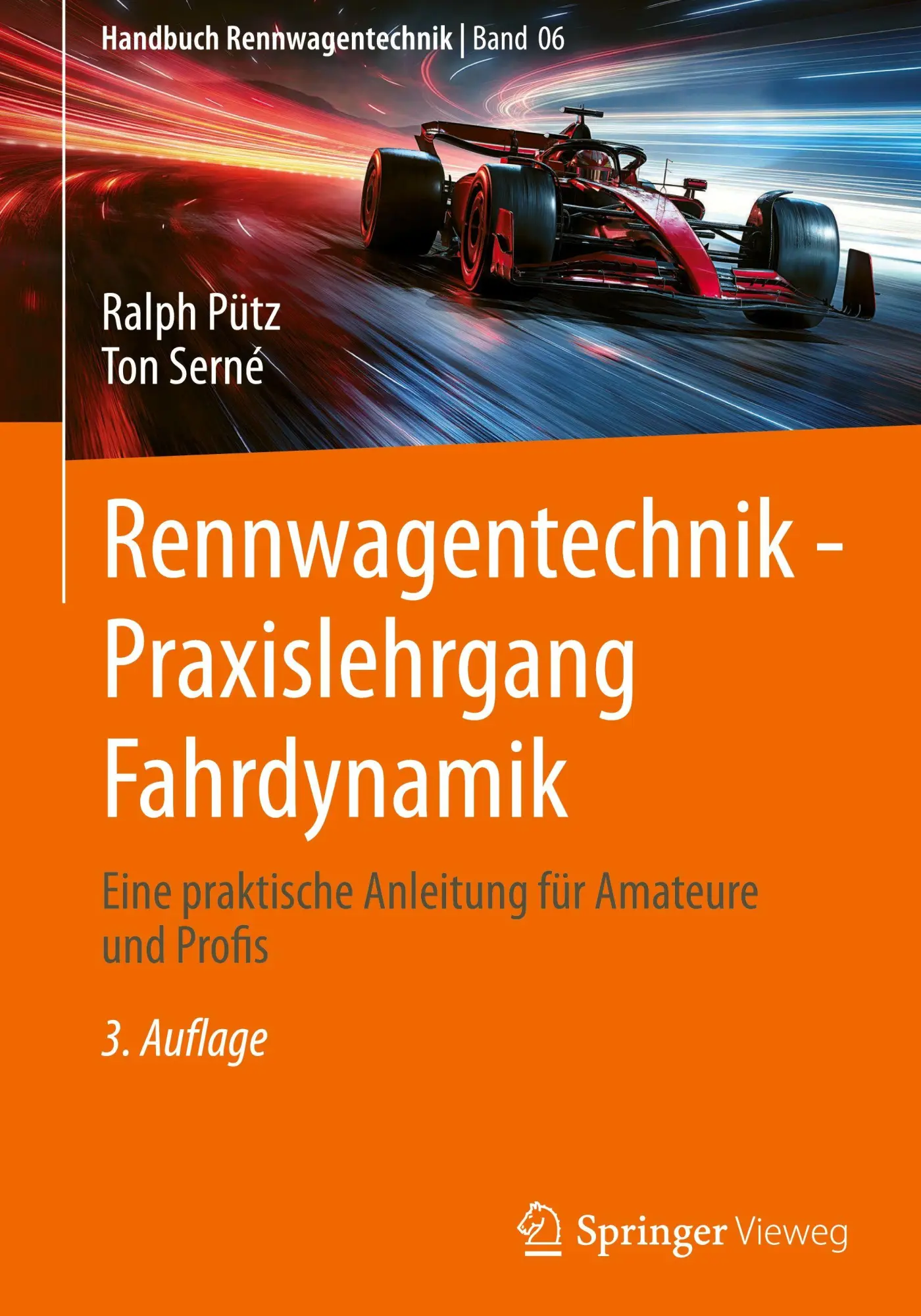 Cover: 9783658469993 | Rennwagentechnik - Praxislehrgang Fahrdynamik | Ralph Pütz (u. a.)