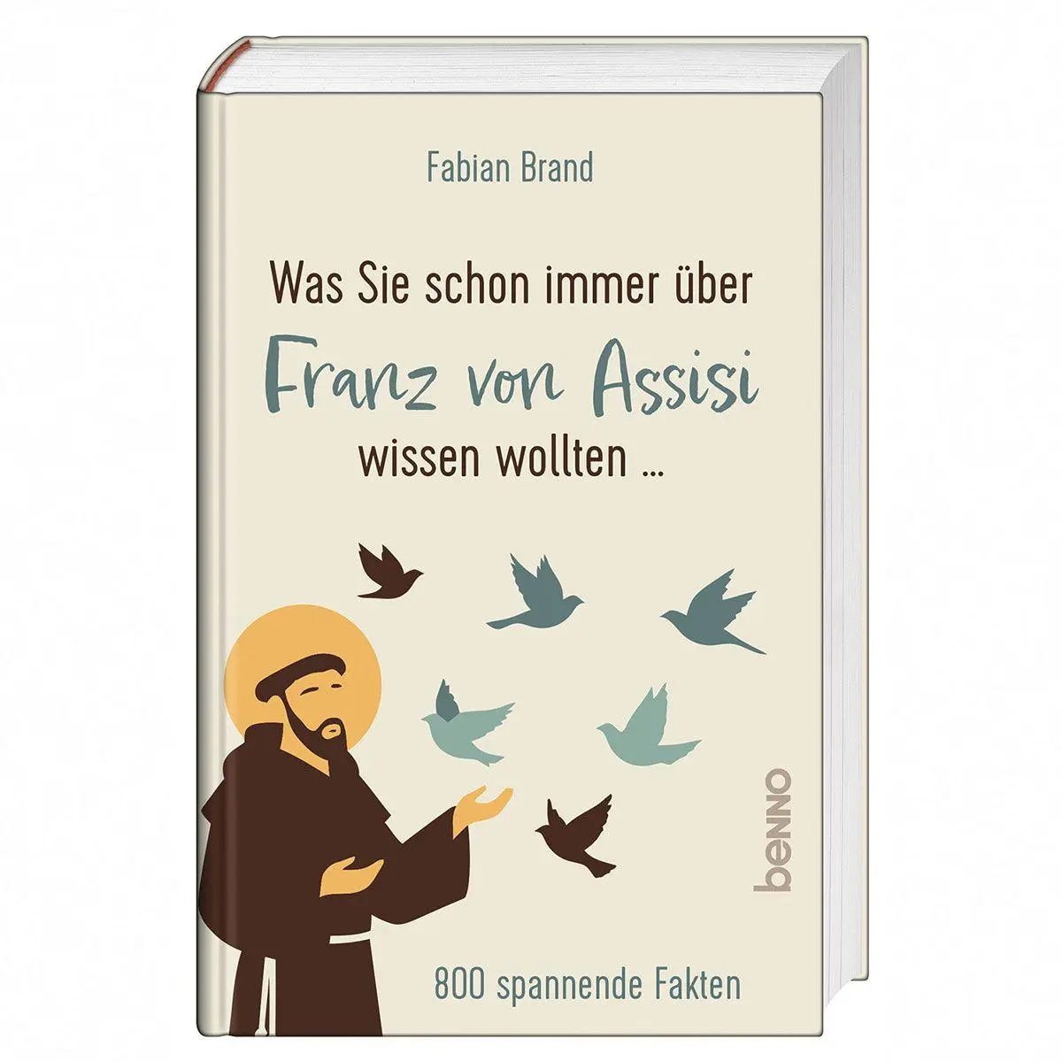 Cover: 9783746269993 | Was Sie schon immer über Franz von Assisi wissen wollten ... | Brand