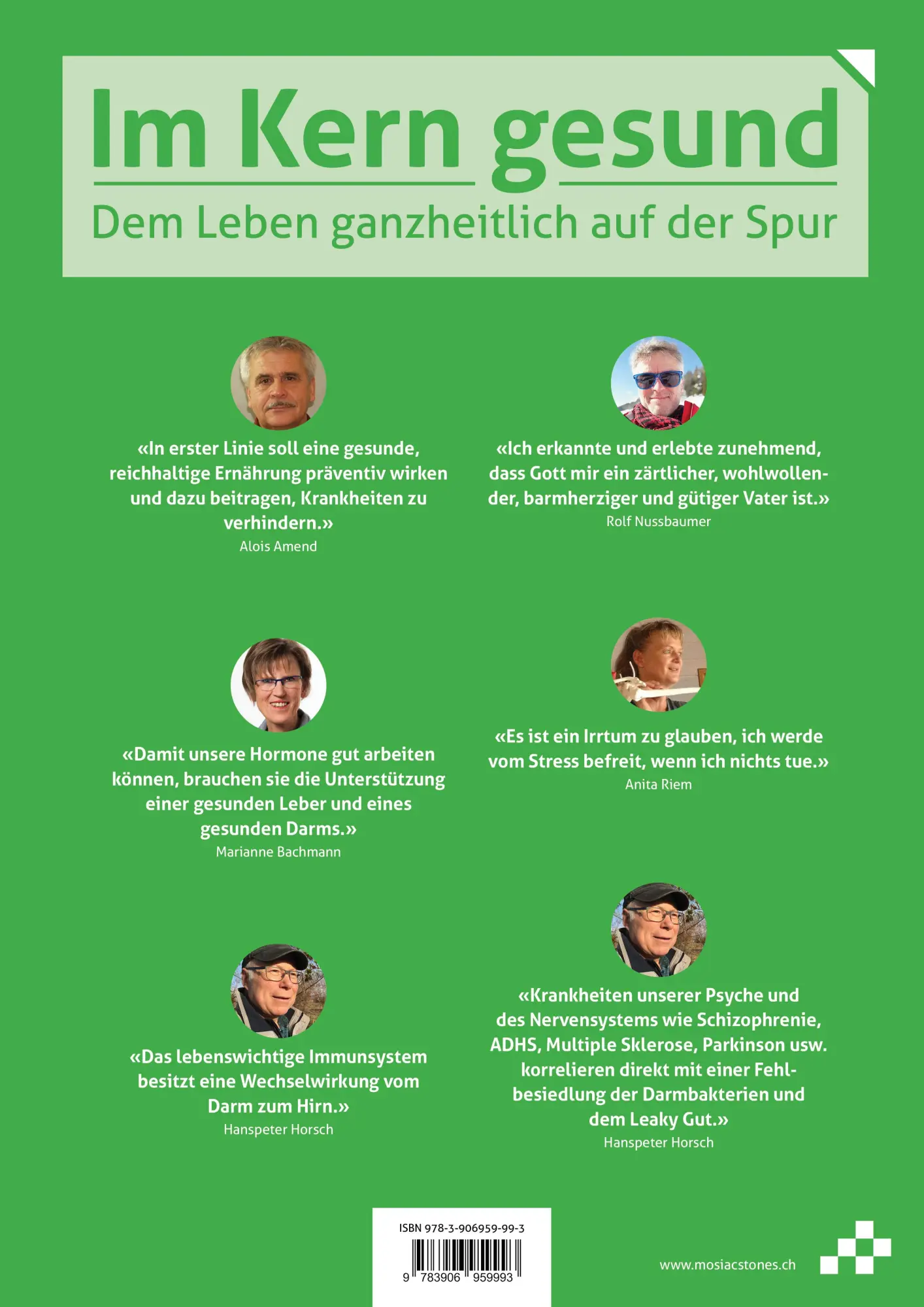 Rückseite: 9783906959993 | Im Kern gesund (Band 3) | Dem Leben ganzheitlich auf der Spur | Buch