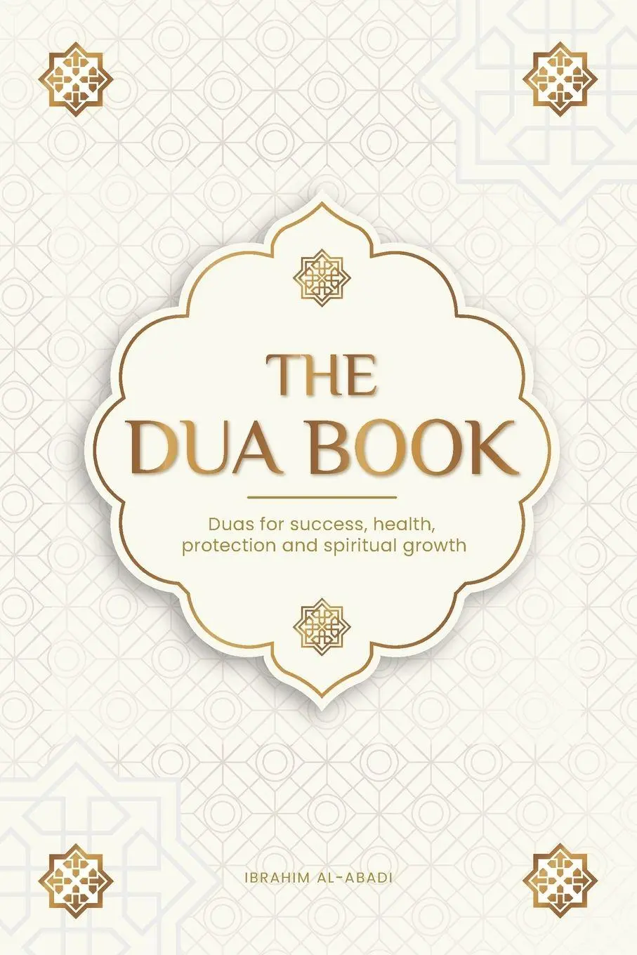 Cover: 9783989299993 | The Dua book for living in accordance with Islam | Islam Way (u. a.)