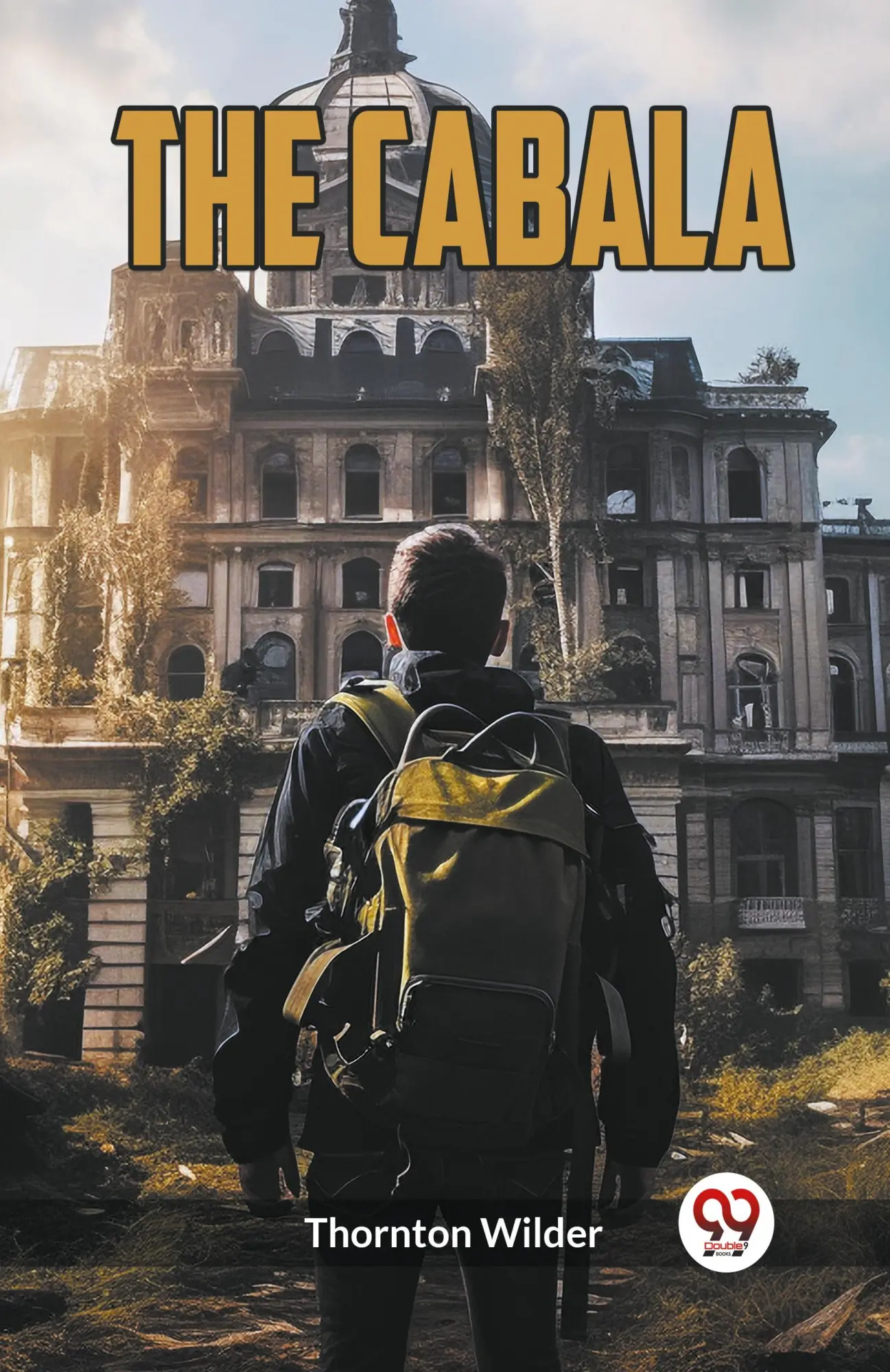 Cover: 9789360469993 | The Cabala | Thornton Wilder | Taschenbuch | Englisch | 2024