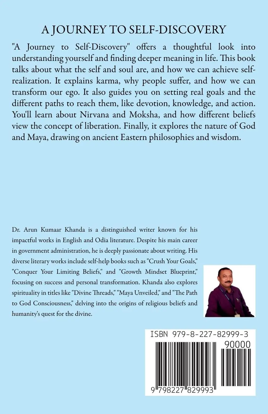 Rückseite: 9798227829993 | A Journey to Self-Discovery | Arun Kumaar Khanda | Taschenbuch | 2024