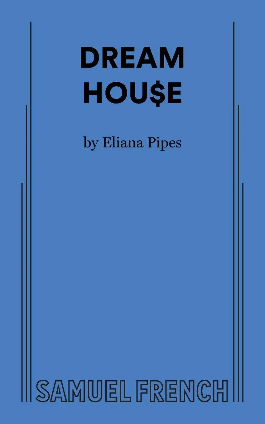 Cover: 9780573710094 | DREAM HOU$E | Eliana Pipes | Taschenbuch | Kartoniert / Broschiert