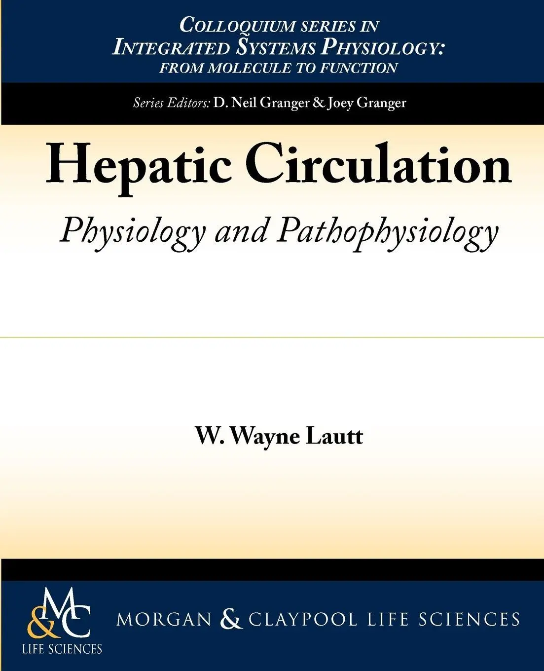 Cover: 9781615040094 | Hepatic Circulation | Wayne Lautt | Taschenbuch | Englisch | 2009