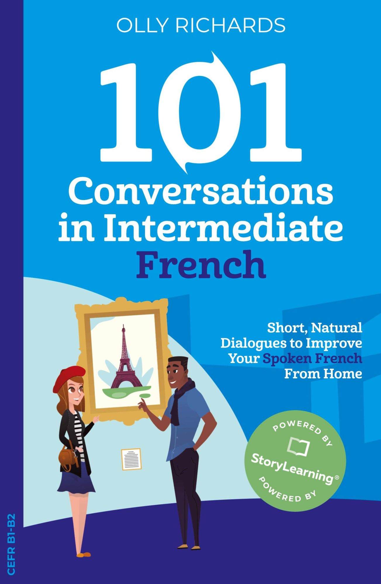 Cover: 9781914190094 | 101 Conversations in Intermediate French | Olly Richards | Taschenbuch
