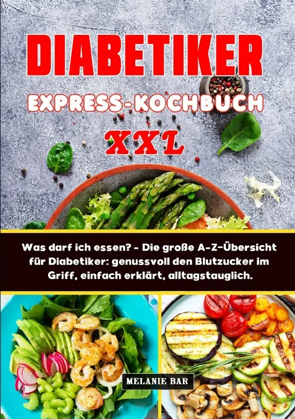 Cover: 9783565040094 | Diabetiker Express-Kochbuch XXL | Melanie Bar | Taschenbuch | 128 S.