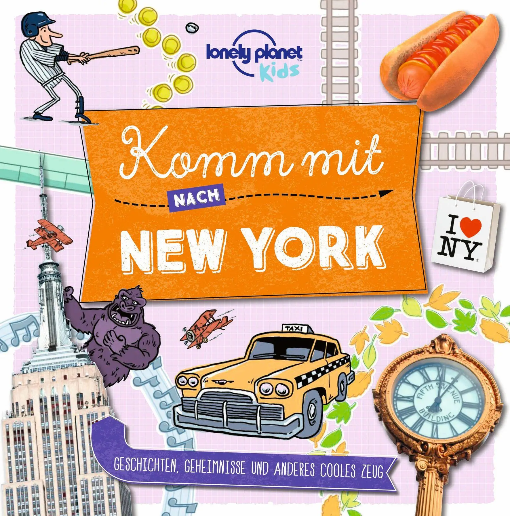 Cover: 9783575010094 | LONELY PLANET Kinderreiseführer Komm mit nach New York | Verlag | Buch
