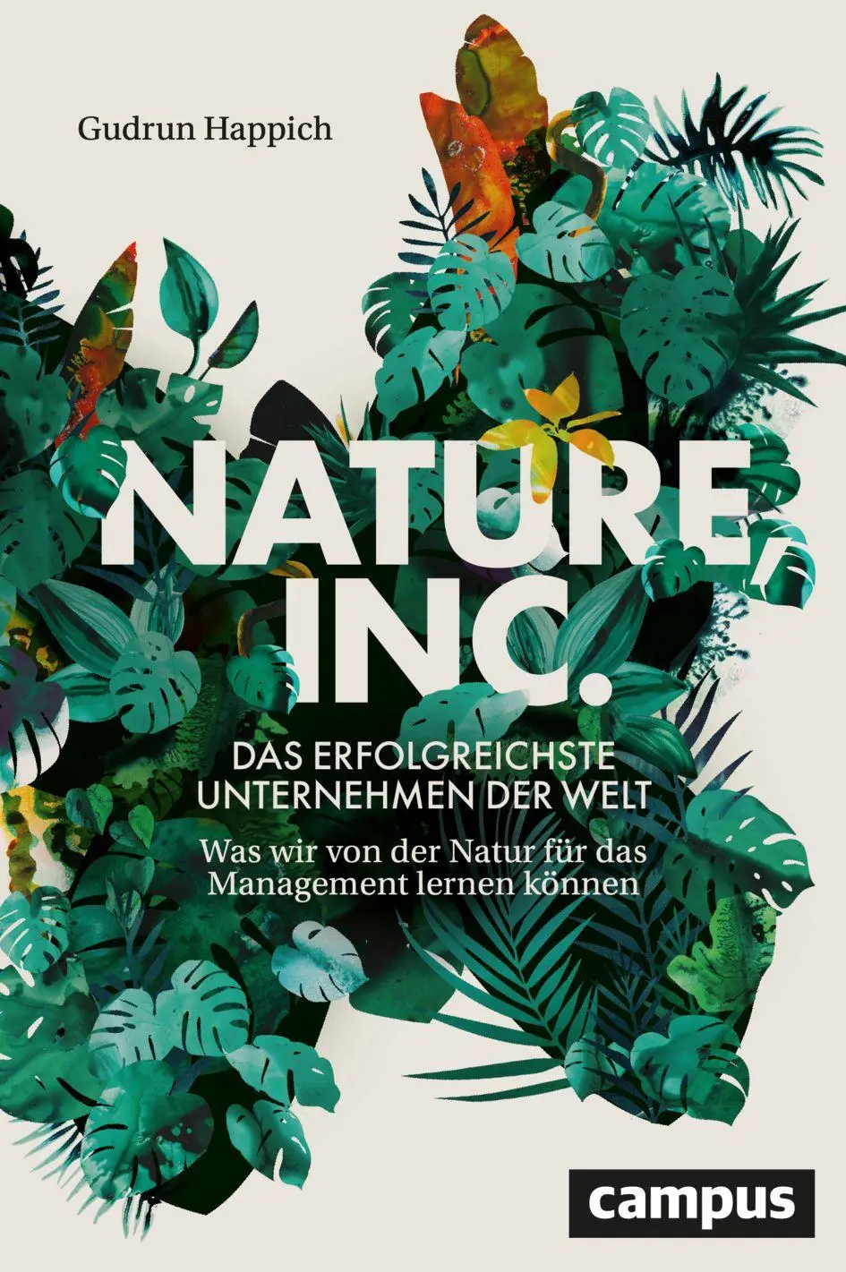 Cover: 9783593520094 | Nature, Inc. - das erfolgreichste Unternehmen der Welt | Happich