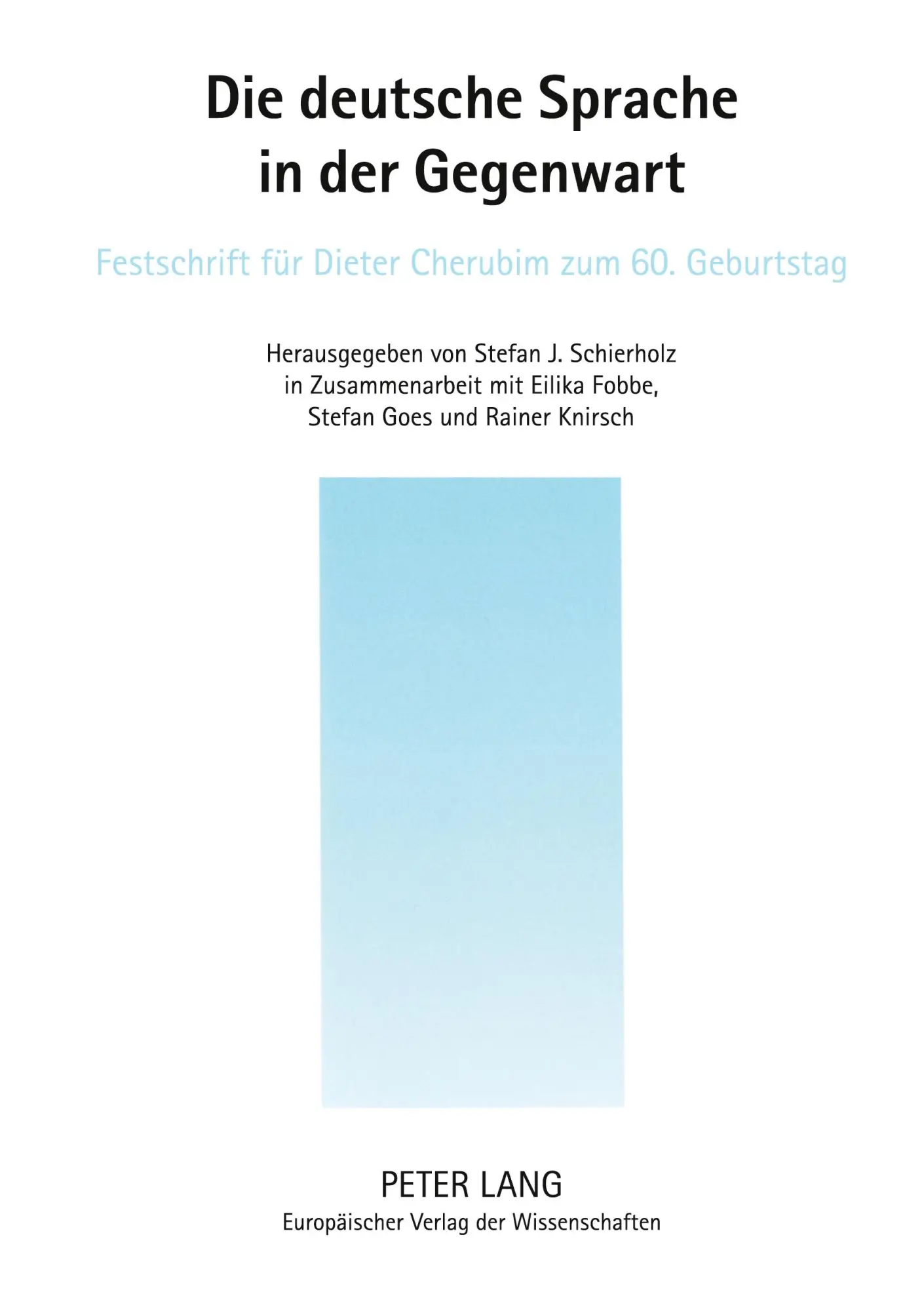 Cover: 9783631370094 | Die deutsche Sprache in der Gegenwart | Stefan J. Schierholz | Buch