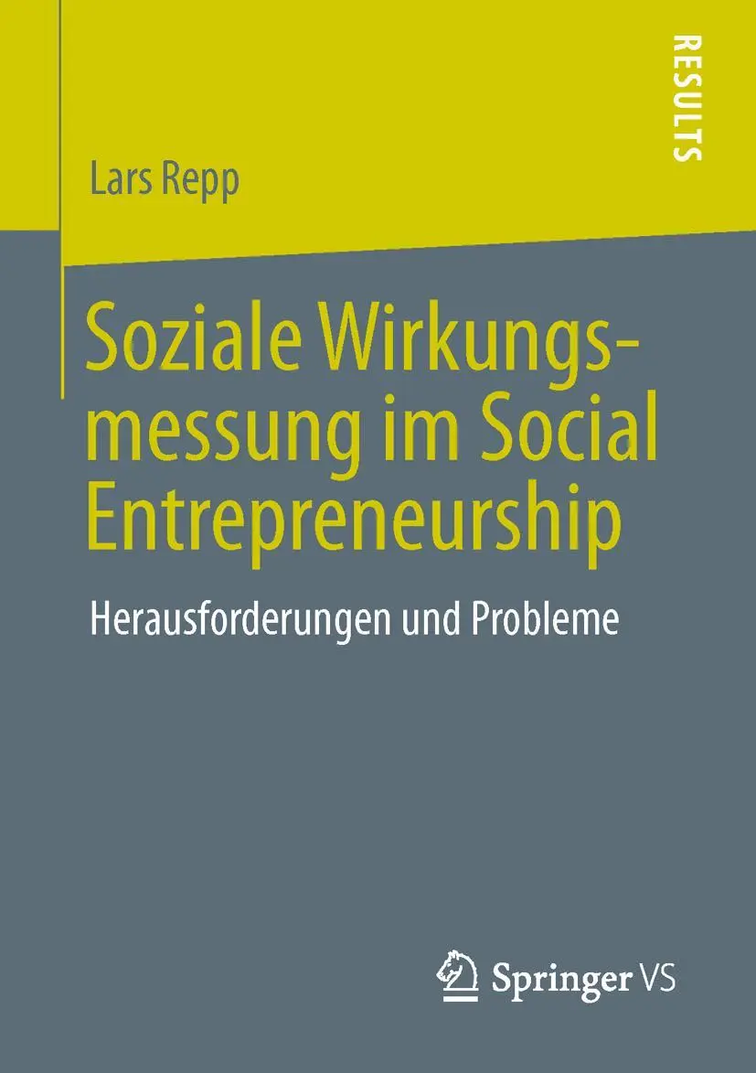 Cover: 9783658030094 | Soziale Wirkungsmessung im Social Entrepreneurship | Lars Repp | Buch