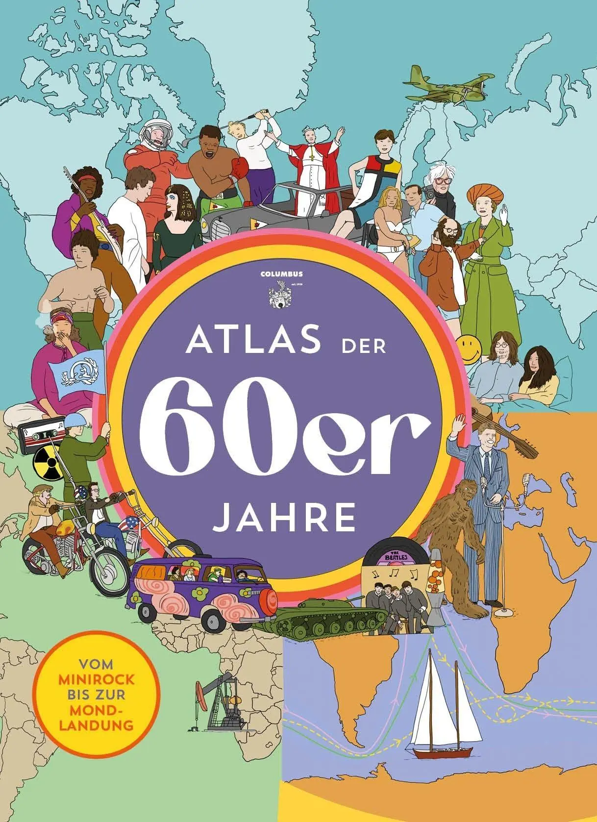 Cover: 9783690780094 | Atlas der 60er Jahre | COLUMBUS Verlag GmbH &amp; Co. KG | Taschenbuch