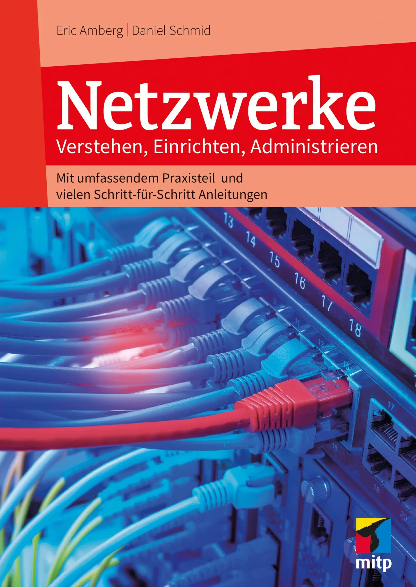 Cover: 9783747510094 | Netzwerke | Eric Amberg (u. a.) | Taschenbuch | mitp Professional