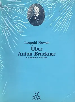Cover: 9783900270094 | Über Anton Bruckner Gesammelte Aufsätze | Leopold Nowak