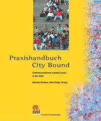 Cover: 9783937210094 | City Bound | Erlebnisorientiertes soziales Lernen in der Stadt | Buch