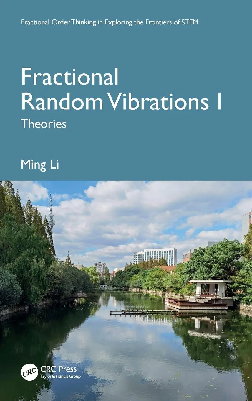 Cover: 9781041110194 | Fractional Random Vibrations I | Theories | Ming Li | Buch | Englisch