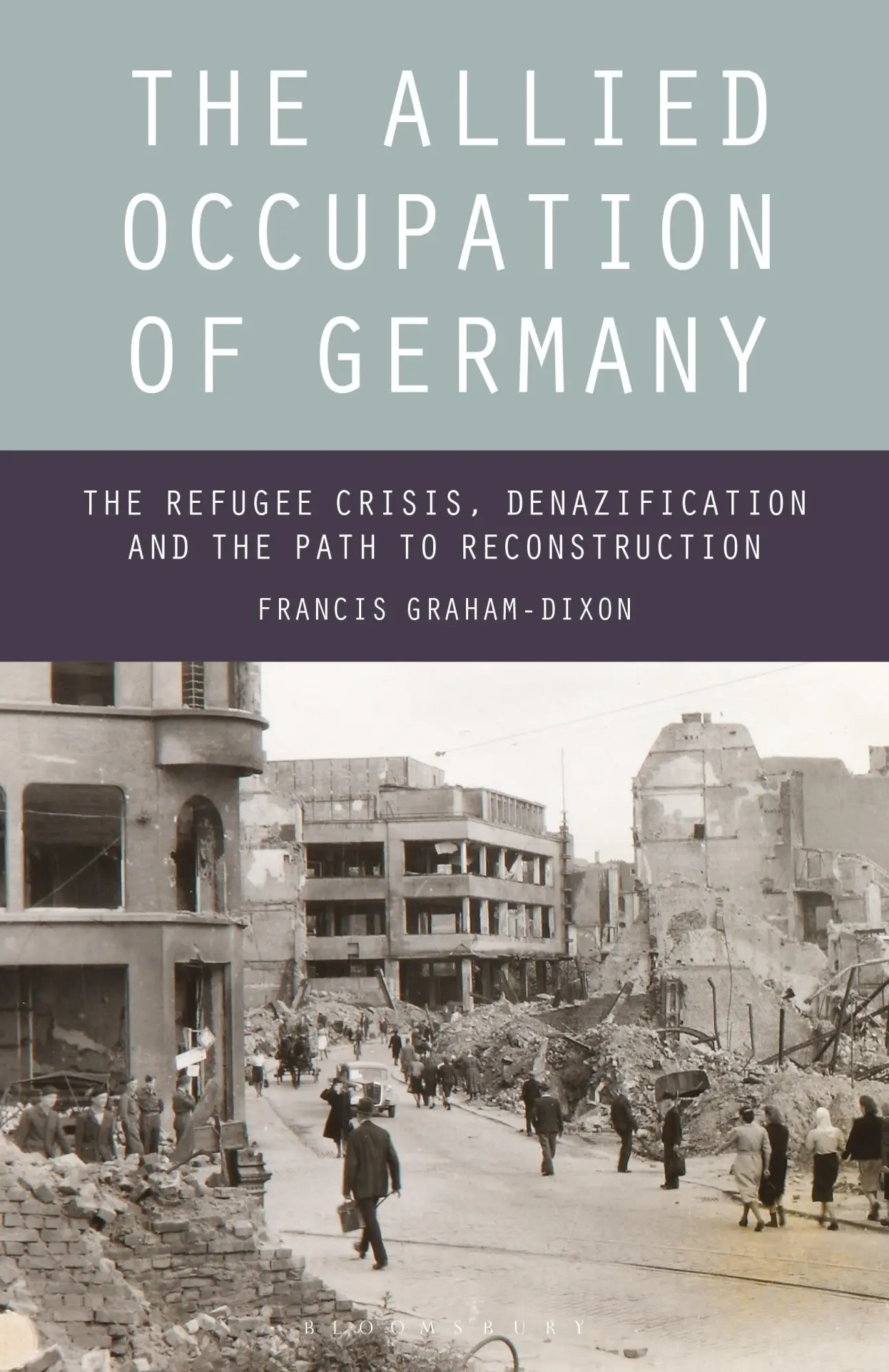Cover: 9781350160194 | The Allied Occupation of Germany | Francis Graham-Dixon | Taschenbuch